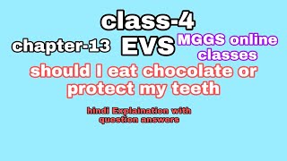 Class 4evschapter13Should I eat chocolate or protect my teethrbse [upl. by Siurad]