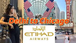 DELHI to CHICAGO via ABU DHABI Etihad Airways 22 Hours long flight My experience ✈️ [upl. by Eula]