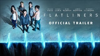 FLATLINERS Trailer 2017 [upl. by Ahsineb]