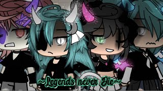 Legends Never Die Song gacha life part 7 Tommyvlitting233 [upl. by Kristo]