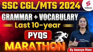 SSC CGL 2024 English  CGL 2024 Grammar and Vocabulary Marathon  Last 10 Year PYQs By Ananya Maam [upl. by Jasik]