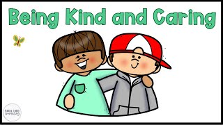 How to Be Kind and Caring Social Story for Kids  Teaching Kindness to Early Elementary Students [upl. by Sothena]