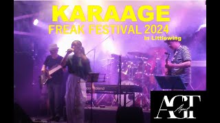 KARAAGE FREAK FESTIVAL 2024 in Littlewing AGTAgent ねねちゃんとじぃーじぃーず [upl. by Drofnelg208]