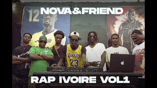 NOVAampFRIENDS  MIX RAP IVOIRE VOL1  2024 [upl. by Clea482]