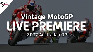 2007 AustralianGP  Vintage MotoGP [upl. by Breed131]