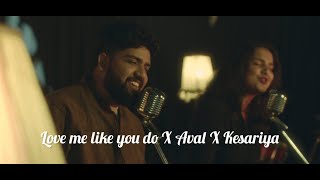 Love me like you do x Aval x Kesariya Ft Madhura Dhara Talluri  Vihara [upl. by Tombaugh490]