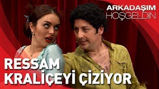 Arkadaşım Hoşgeldin  Tolga Çevik ve Ezgi Mola  Ressam Kraliçeyi Çiziyor [upl. by Bryce]