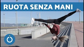 Come fare la ruota SENZA MANI – Tutorial ginnastica artistica in ITALIANO [upl. by Ellerehc]