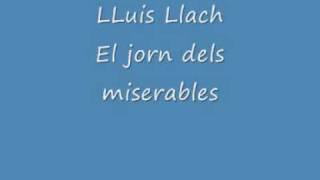 Lluis Llach El jorn dels miserables [upl. by Ativoj100]