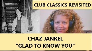 Chaz Jankel quotGlad To Know Youquot [upl. by Nash]