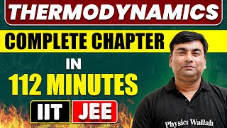 THERMODYNAMICS in 112 Minutes  Full Chapter Revision  Class 11th JEE [upl. by Alegnaoj]