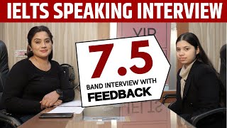 IELTS Speaking Interview  Band 75 with Feedback  Full IELTS Speaking Test 2024  Sapna Dhamija [upl. by Gemina772]