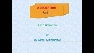 Adsorption part 4  BET Equation [upl. by Eidoow]