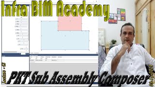 Lecture43 PKT Sub Assembly Composer Infra Bim Academy [upl. by Adnilasor]