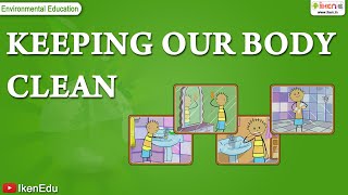 Science Lessons How to Keep Your Body Clean  iken  iKen App  iKen Edu [upl. by Iveson]