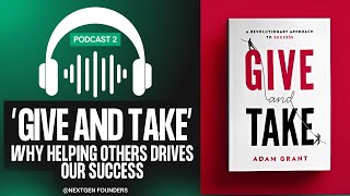 Podcast on book Give And Take WHY HELPING OTHERS DRIVES OUR SUCCESS [upl. by Recneps]