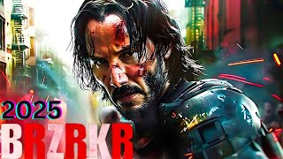 BRZRKR Trailer 2025  Keanu Reeves’ Epic Action Movie  Cast Plot amp Release Datequot [upl. by Sesmar531]