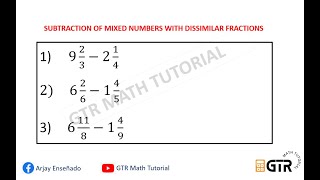 Subtraction of Mixed Numbers with Dissimilar Fractions [upl. by Petromilli]