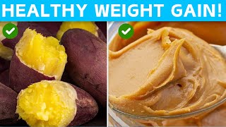 Gain Weight By Eating THESE 9 Best Healthy Foods [upl. by Aisital548]