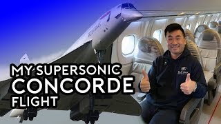 My Ultimate Flight  Flying the Supersonic Concorde [upl. by Auliffe]