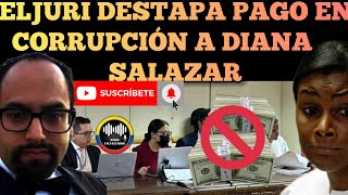 JORGE JUAN ELJURI REVELA PAGO EN CORRUPCION DIANA SALAZAR QUE PODRÍA COSTARLE CARGO NOTICIAS RFE [upl. by Anavlis]