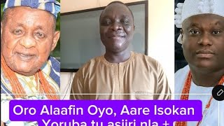 Oro Alaafin Oyo Tuntun Aare egbe Isokan Yoruba Omooba Adekunle Adegoroye tu asiiri nla [upl. by Lukash]