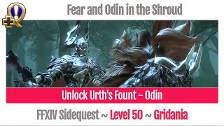 FFXIV Unlock Urths Fount  Odin  Fear and Odin in the Shroud  A Realm Reborn [upl. by Breech]