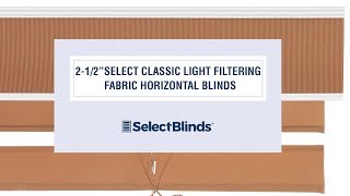 212” Select Classic Light Filtering Fabric Horizontal Blinds from SelectBlindscom [upl. by Zeugirdor]