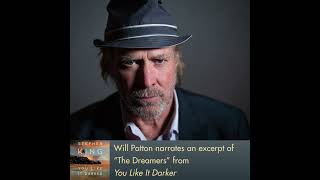 Listen to Will Patton narrate YOU LIKE IT DARKER by Stephen King [upl. by Bartie830]