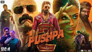 Pushpa 2 The Rule Full Movie In Hindi Dubbed  Allu Arjun  Rashmika Mandanna  Review amp Facts [upl. by Amoakuh]