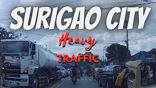 SURIGAO CITY HEAVY TRAFFIC [upl. by Leopoldine]