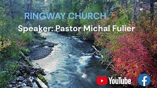 Ringway Church  28092024  Speaker  Pastor Michal Fulier [upl. by Aihcela]