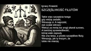 Ignacy Krasicki  SZCZĘŚLIWOŚĆ FILUTÓW [upl. by Aisan]