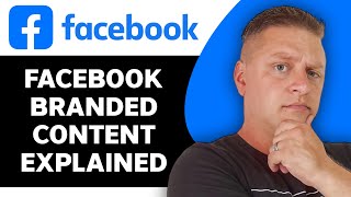 How Does Facebook Branded Content Work  Facebook Branded Tutorial 2024 [upl. by Roobbie]