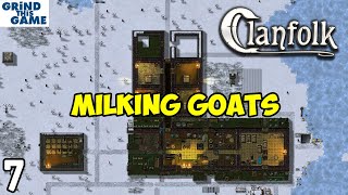 Clanfolk 7  Milking Goats Until The Cows Come Home [upl. by Eulau]