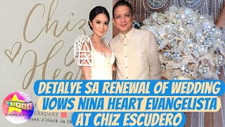 Detalye sa Renewal of Wedding Vows nina Heart Evangelista at Chiz Escudero [upl. by Leff]