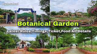 Sri Kotla Vijaybhasker Reddy Botanical Garden HyderabadLatest RulesTimingsTicketFood All Details [upl. by Scully]