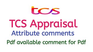 TCS Appraisal Attributes comments [upl. by Brewer469]