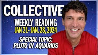 Weekly Collective Reading • Jan 21 to Jan 28 2024 • Pluto In Aquarius [upl. by Halfdan776]