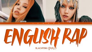 BLACKPINK Jennie amp Lisa  English Rap Parts 2022 UPDATE Color Coded LyricsEng [upl. by Suzanna]