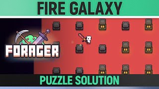 Forager  Fire Galaxy  How to solve [upl. by Jojo]