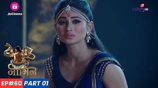 Naagin  नागिन  Episode 60  Part 1  माँ काली को बुलाने Shivanya का तांडव [upl. by Inacana]