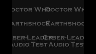 Earthshock Cyber leader Voice Test [upl. by Phonsa812]