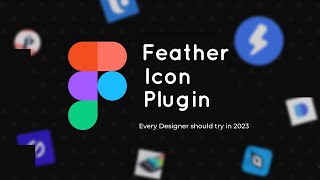 Elevate Your Designs Crafting Icons in Figma with Feather Icon [upl. by Estas]