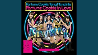 Fortune Cookie in Love Fortune Cookie Yang Mencinta [upl. by Secor]