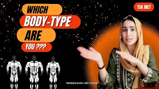 Body type explained in 5 minutes  Metabolism Matters  Tsk Diet  HindiUrdu [upl. by Greenwood316]