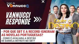 POR QUE SBT E RECORD IGNORAM AS NOVELAS PORTUGUESAS VANNUCCI RESPONDE [upl. by Pincus246]