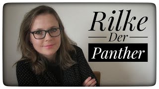 Selma erklärt Rainer Maria Rilke Der Panther [upl. by Kirstyn924]