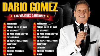 Las Canciones Inmortales de Darío Gómez  El Rey del Despecho [upl. by Larcher]