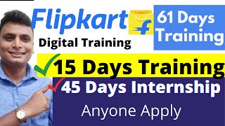 Flipkart 16 Days Free Training  45 Days Internship  Any One Apply  Internship Student 12th pass [upl. by Ahcila]